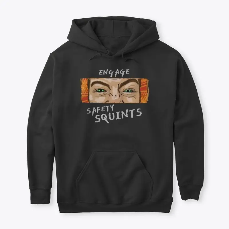 Engage Safety Squints Hoodie